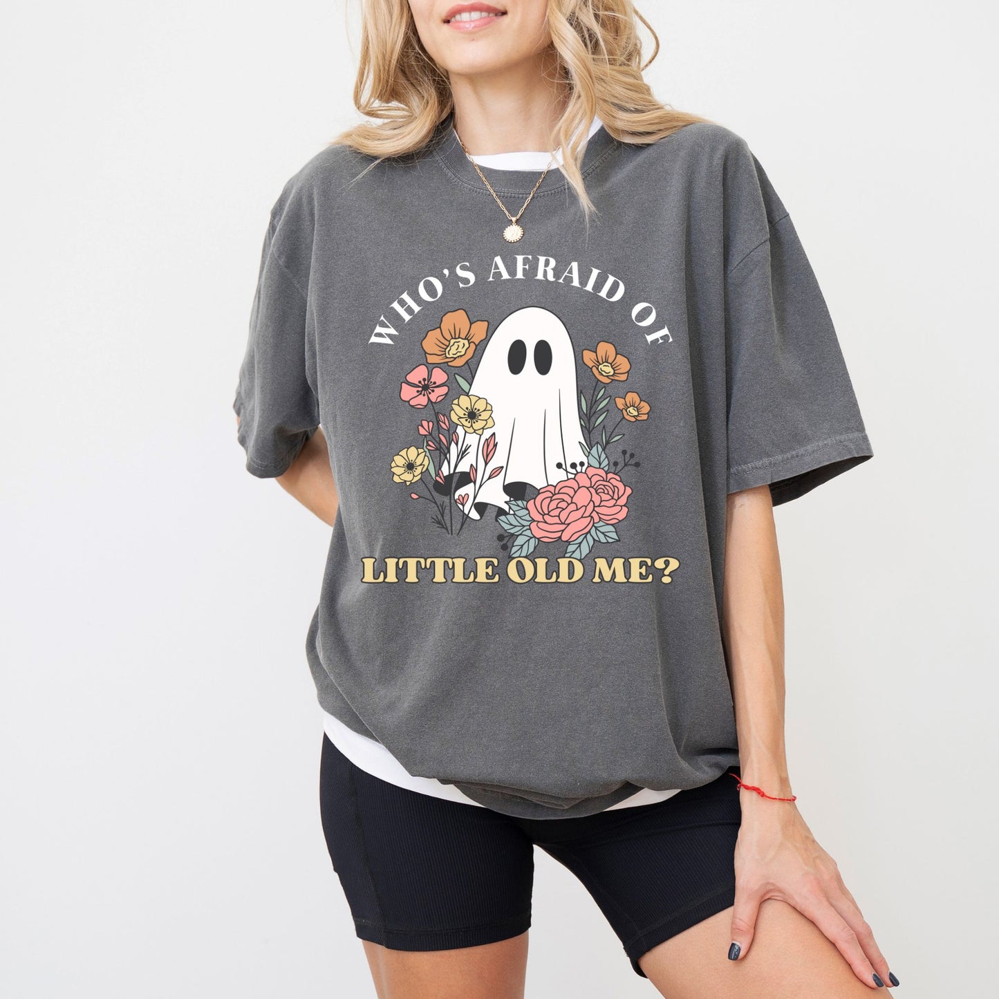 Who’s Afraid of Little Old Me T-Shirt – Cute Ghost Halloween Graphic Tee