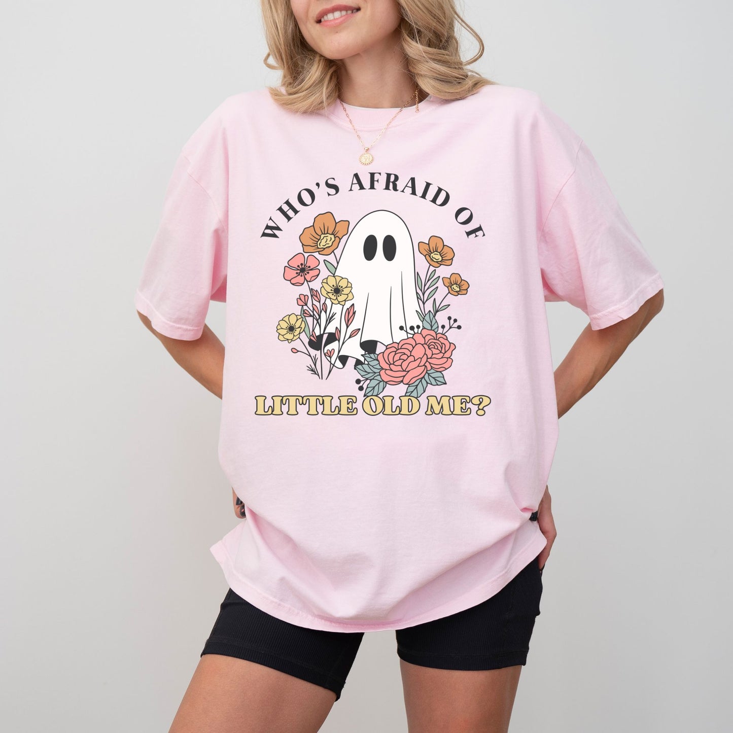 Who’s Afraid of Little Old Me T-Shirt – Cute Ghost Halloween Graphic Tee