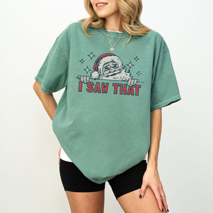 I Saw That Santa T-Shirt – Funny Vintage Christmas Tee