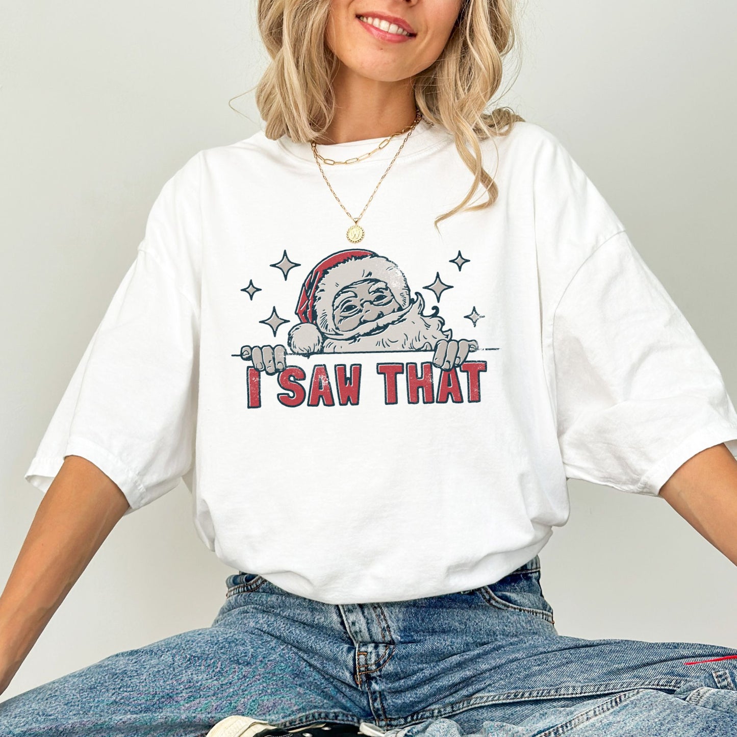 I Saw That Santa T-Shirt – Funny Vintage Christmas Tee