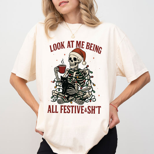 Look At Me Being All Festive & Sh*t T-Shirt – Comfort Colors® Christmas Skeleton Cat Tee