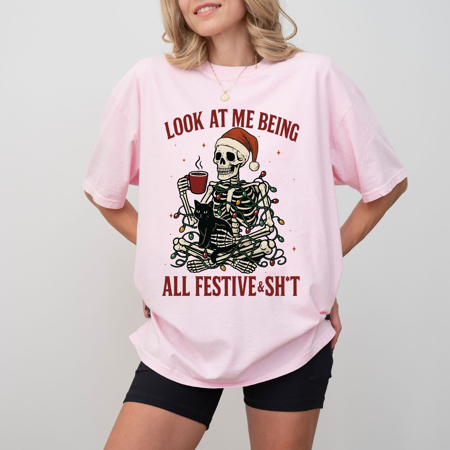 Look At Me Being All Festive & Sh*t T-Shirt – Comfort Colors® Christmas Skeleton Cat Tee