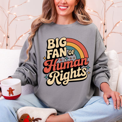 Big Fan Of Human Rights Comfort Colors® Sweatshirt, Retro Equality Graphic Crewneck