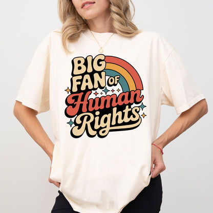 Big Fan of Human Rights T-Shirt, Retro Equality Graphic Tee