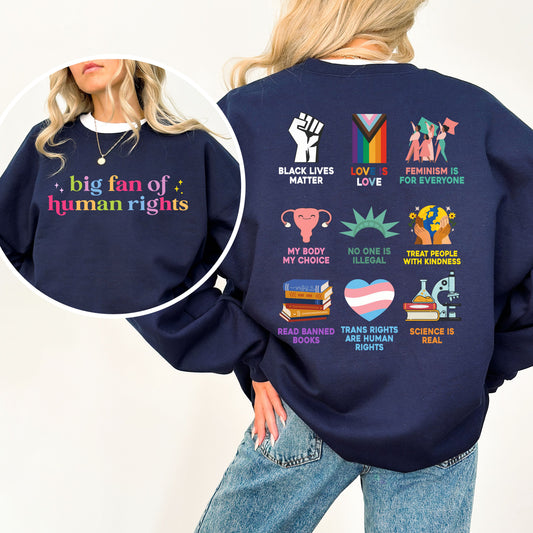 Big Fan of Human Rights Sweatshirt – Front & Back Activism Graphic Crewneck