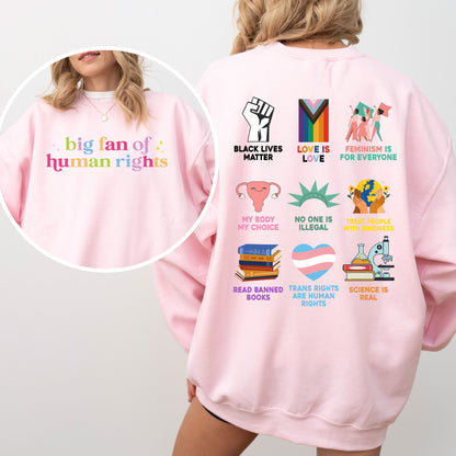 Big Fan of Human Rights Sweatshirt – Front & Back Activism Graphic Crewneck