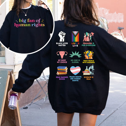 Big Fan of Human Rights Sweatshirt – Front & Back Activism Graphic Crewneck