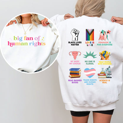 Big Fan of Human Rights Sweatshirt – Front & Back Activism Graphic Crewneck