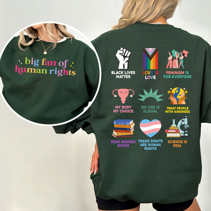 Big Fan of Human Rights Sweatshirt – Front & Back Activism Graphic Crewneck
