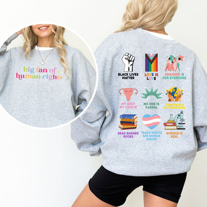 Big Fan of Human Rights Sweatshirt – Front & Back Activism Graphic Crewneck