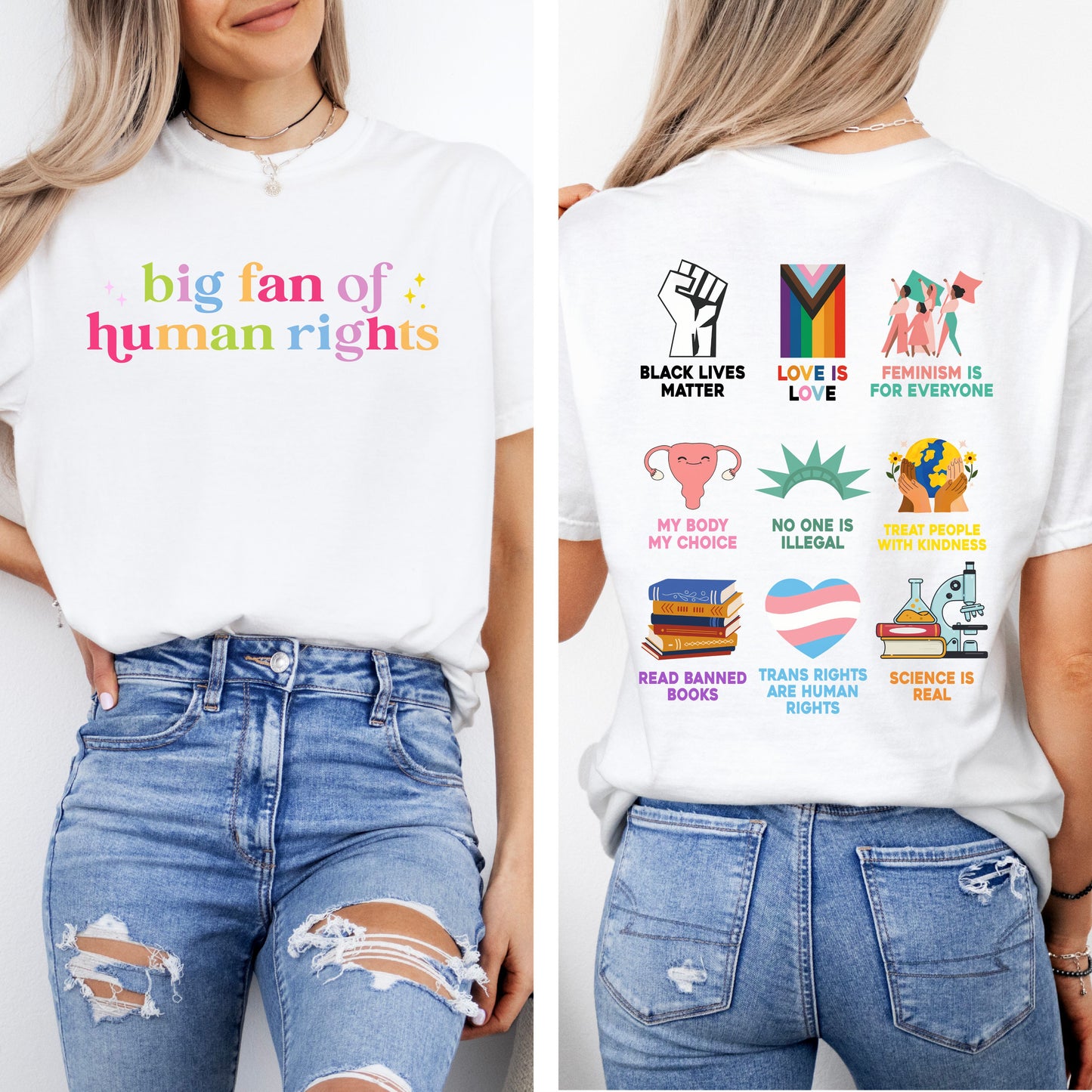 Big Fan of Human Rights T-Shirt – Front & Back Activism Graphic Tee