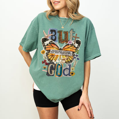 But God Butterfly Graphic T-Shirt – Faith Based Inspirational Tee