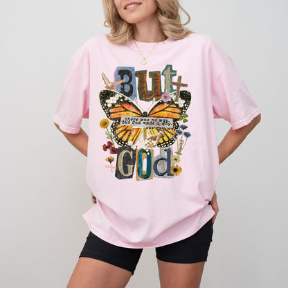 But God Butterfly Graphic T-Shirt – Faith Based Inspirational Tee