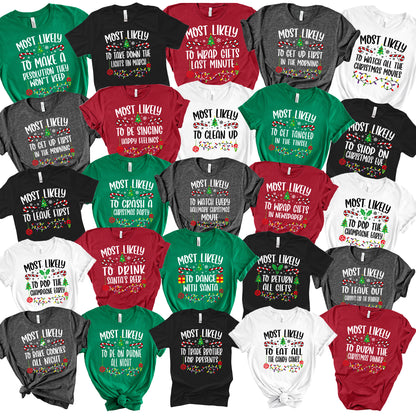 Funny 120 Quotes Most Likely Christmas T-Shirt — Matching Christmas Tee
