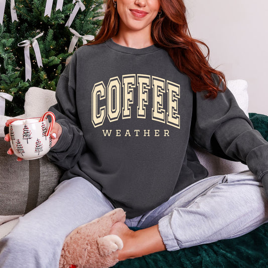 Coffee Weather Sweatshirt – Cozy Fall Coffee Lover Comfort Colors® Crewneck