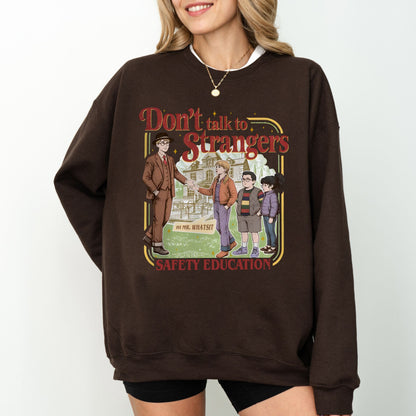 Don’t Talk to Strangers Sweatshirt, Stranger Things Inspired Retro Graphic Crewneck