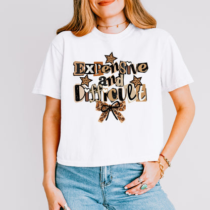 Expensive and Difficult Crop Top, Bold Leopard Statement Graphic Tee for Women