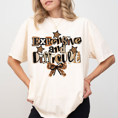 Expensive and Difficult Graphic T-Shirt, Bold Leopard Statement Tee for Women