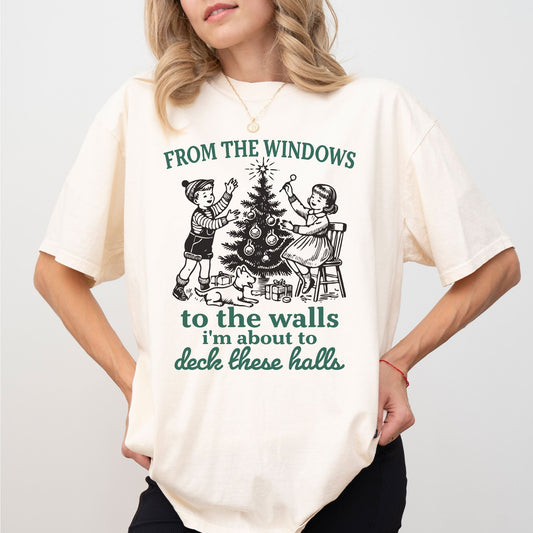 From The Windows To The Walls Christmas Shirt — Funny Holiday Comfort Colors® Tee