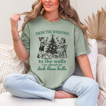 From The Windows To The Walls Christmas Shirt — Funny Holiday Comfort Colors® Tee