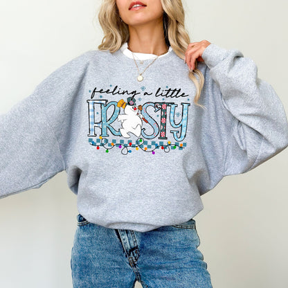 Feeling a Little Frosty Christmas Sweatshirt – Cozy Unisex Holiday Pullover