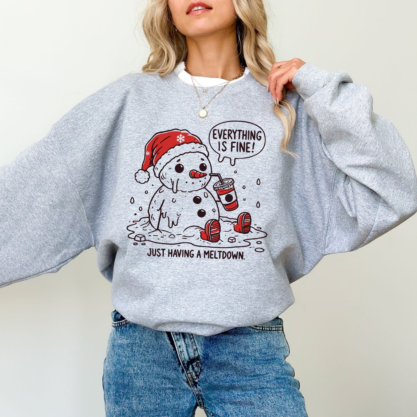 Everything Is Fine Snowman Sweatshirt – “Just Having a Meltdown” Christmas Crewneck
