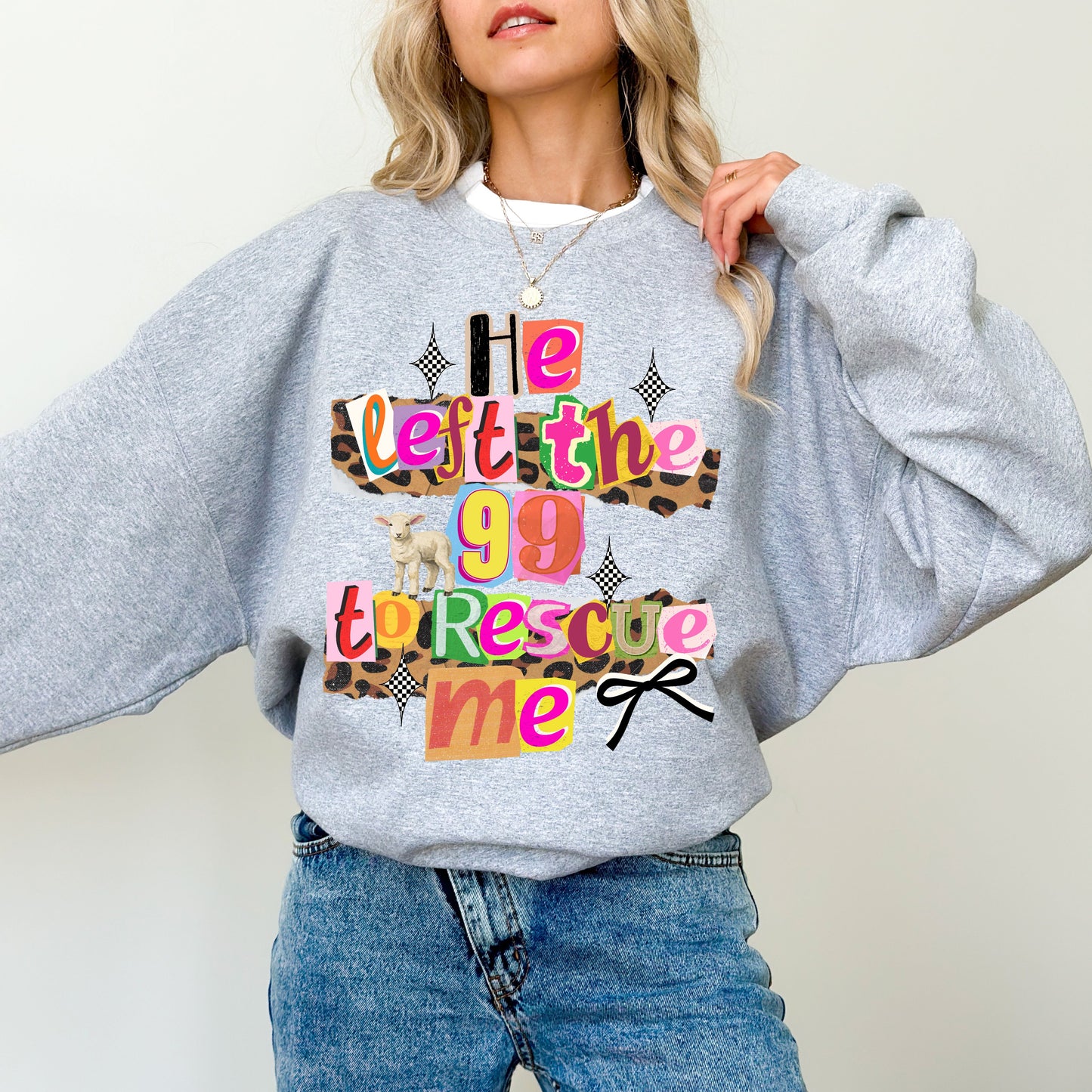 He Left The 99 To Rescue Me Christian Sweatshirt, Faith-Based Bible Verse Crewneck