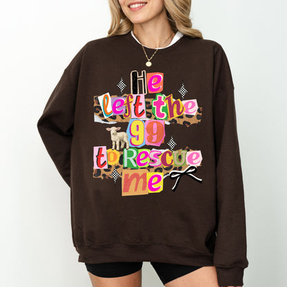 He Left The 99 To Rescue Me Christian Sweatshirt, Faith-Based Bible Verse Crewneck