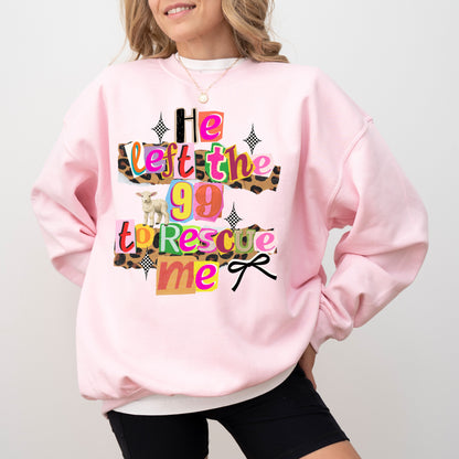 He Left The 99 To Rescue Me Christian Sweatshirt, Faith-Based Bible Verse Crewneck