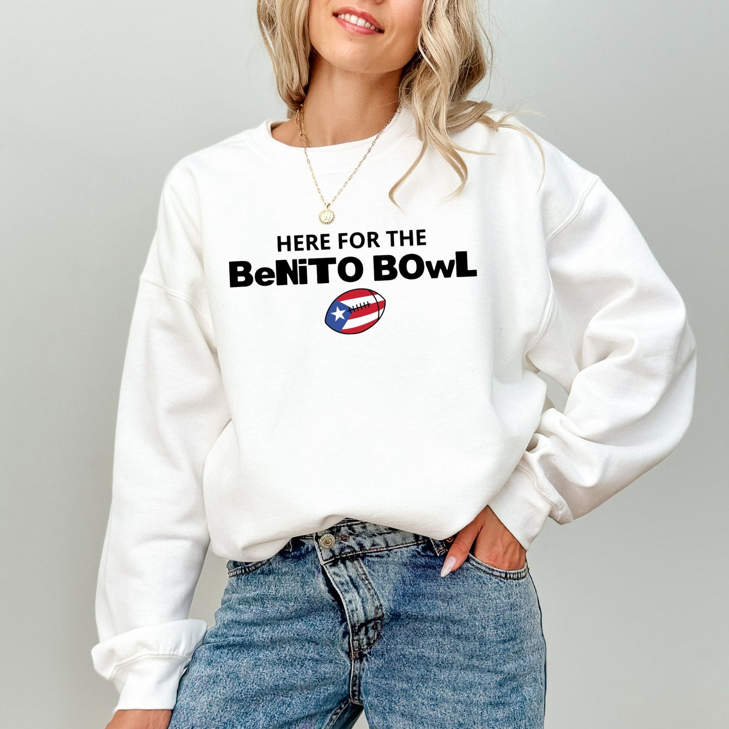 Here for the Benito Bowl Sweatshirt – Game Day Fan Crewneck