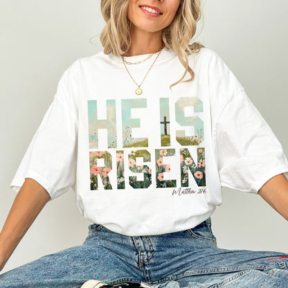 He Is Risen Easter T-Shirt, Matthew 28:6 Christian Shirt
