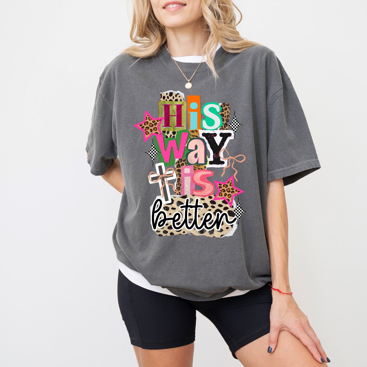 His Way Is Better Christian Graphic T-Shirt, Faith-Based Jesus Tee for Women