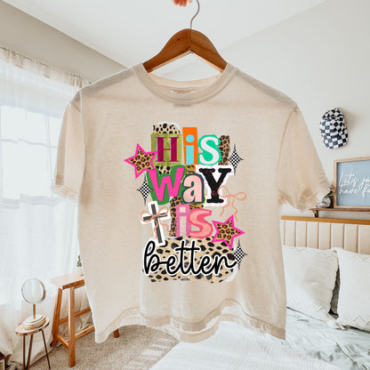 His Way Is Better Christian Crop Top, Faith-Based Jesus Graphic Tee for Women