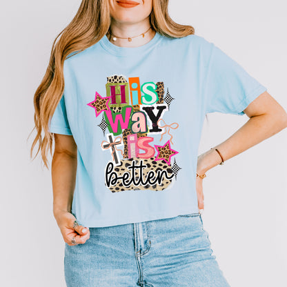 His Way Is Better Christian Crop Top, Faith-Based Jesus Graphic Tee for Women