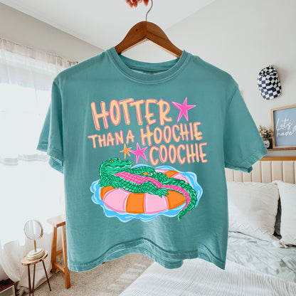 Hotter Than A Hoochie Coochie Crop Top, Funny Summer Graphic Shirt
