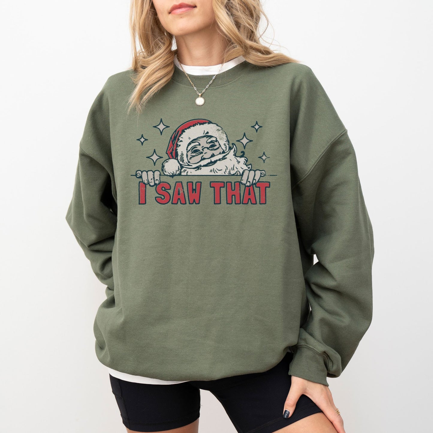 I Saw That Christmas Sweatshirt – Funny Santa Holiday Crewneck