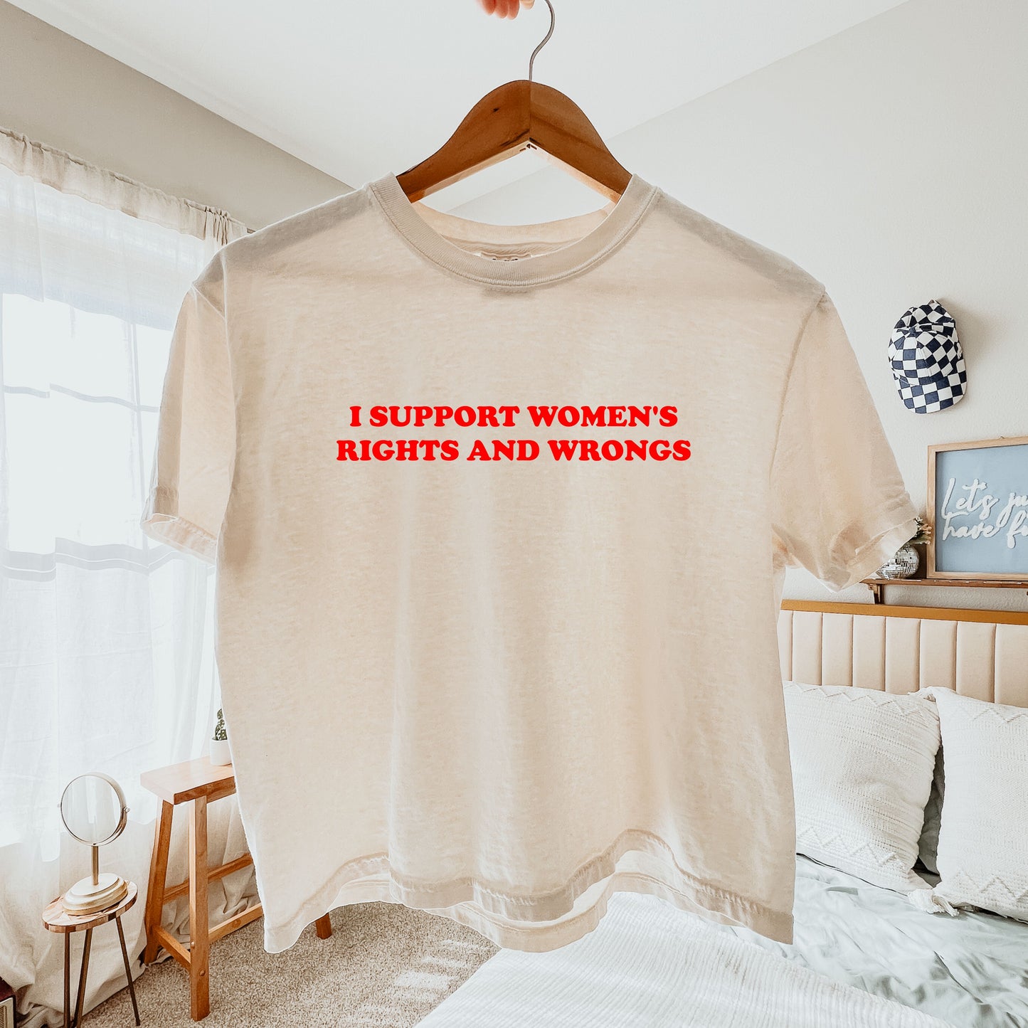 I Support Women's Rights and Wrongs T-Shirt, Funny Feminist Graphic Tee for Women