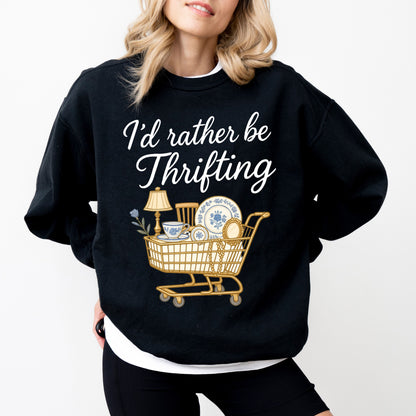 I’d Rather Be Thrifting Sweatshirt, Vintage Lover Graphic Crewneck, Cozy Thrift Shopping Pullover