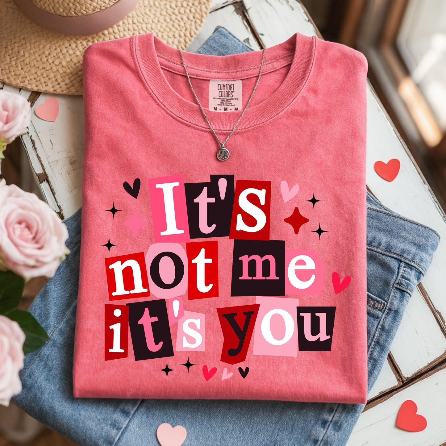 It’s Not Me It’s You T-Shirt, Funny Valentine Graphic Tee, Anti Valentine Shirt