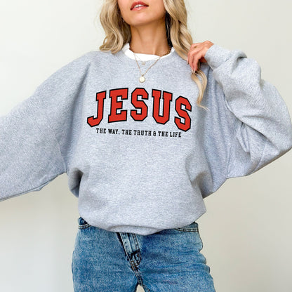 JESUS Varsity Sweatshirt – The Way, The Truth & The Life Christian Crewneck