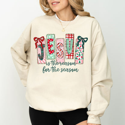 Jesus Is The Reason For The Season Christmas Sweatshirt