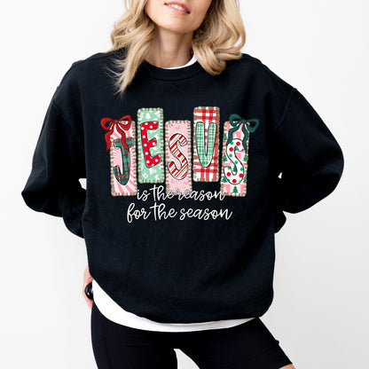 Jesus Is The Reason For The Season Christmas Sweatshirt