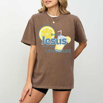 Jesus Makes Lemonade T-Shirt – Faith Based Christian Comfort Colors® Tee