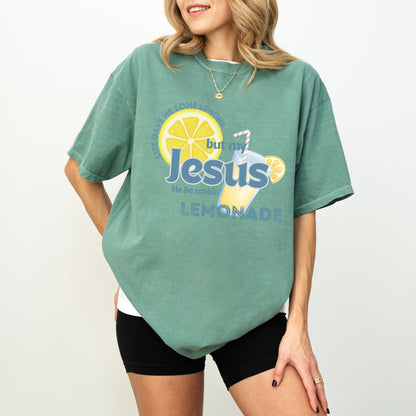 Jesus Makes Lemonade T-Shirt – Faith Based Christian Comfort Colors® Tee