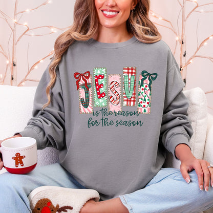 Jesus Is The Reason For The Season Comfort Colors®  Christmas Sweatshirt