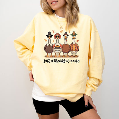 Just a Thankful Goose Sweatshirt – Cozy Funny Thanksgiving Comfort Colors® Crewneck