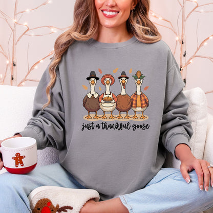 Just a Thankful Goose Sweatshirt – Cozy Funny Thanksgiving Comfort Colors® Crewneck