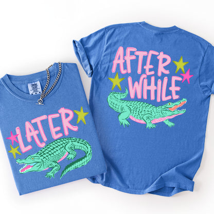 Later Gator After While Shirt, Funny Summer Vacation Tee