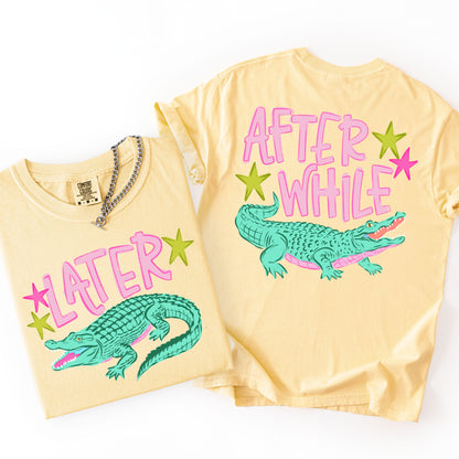 Later Gator After While Shirt, Funny Summer Vacation Tee