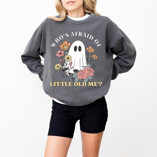 Who’s Afraid of Little Old Me Sweatshirt – Cute Ghost Halloween Crewneck